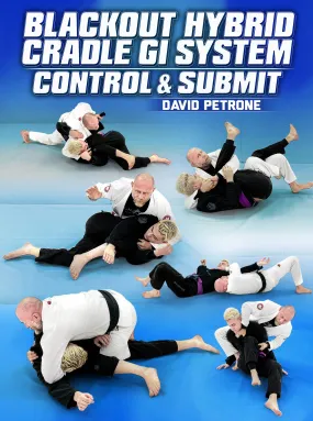 Blackout Hybrid Cradle Gi System by David Petrone